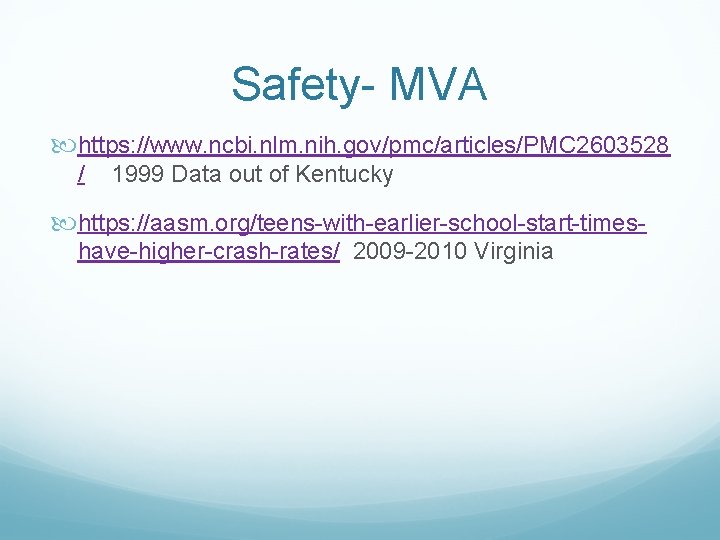 Safety- MVA https: //www. ncbi. nlm. nih. gov/pmc/articles/PMC 2603528 / 1999 Data out of