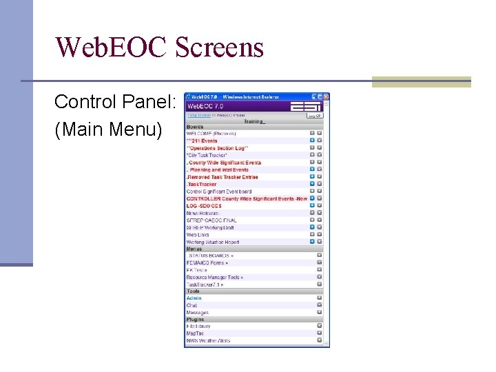 Web. EOC Screens Control Panel: (Main Menu) 