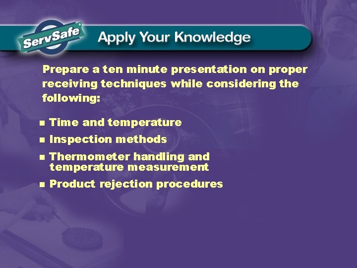 Prepare a ten minute presentation on proper receiving techniques while considering the following: n