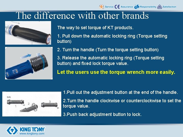 The difference with other brands The way to set torque of KT products. 1.