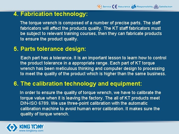 4. Fabrication technology: The torque wrench is composed of a number of precise parts.