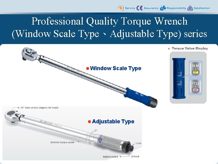 Professional Quality Torque Wrench (Window Scale Type、Adjustable Type) series l Window Scale Type l