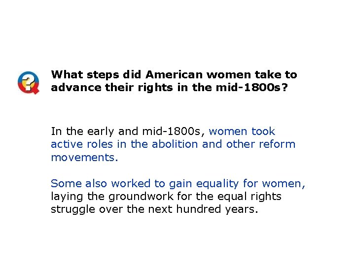 What steps did American women take to advance their rights in the mid-1800 s?