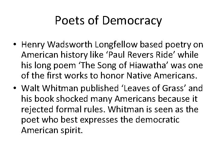 Poets of Democracy • Henry Wadsworth Longfellow based poetry on American history like ‘Paul