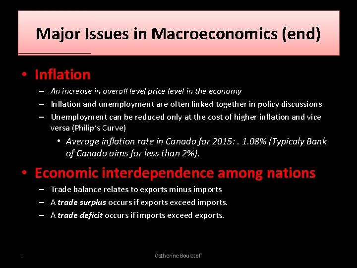 Major Issues in Macroeconomics (end) • Inflation – An increase in overall level price