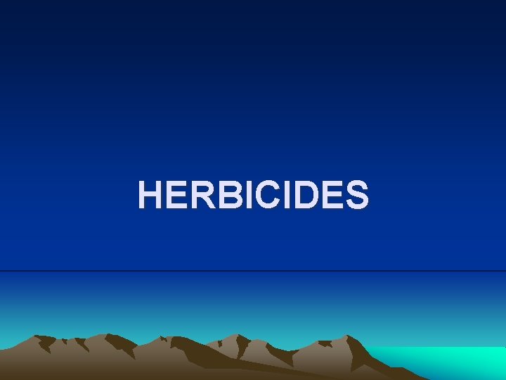 HERBICIDES 