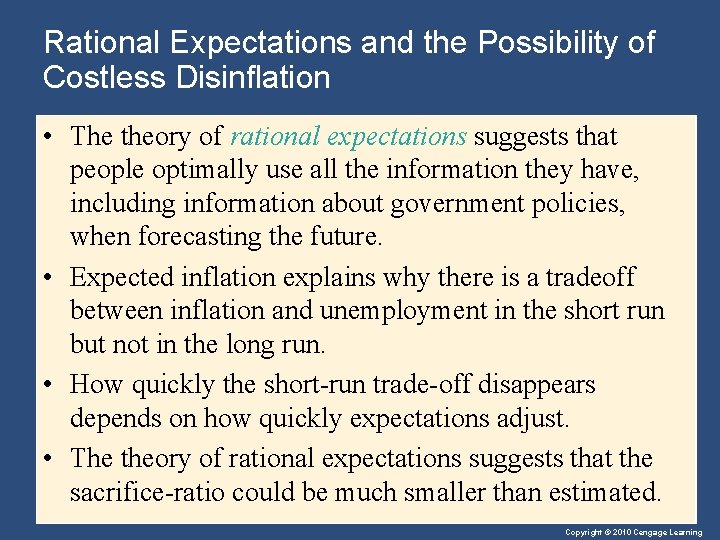 Rational Expectations and the Possibility of Costless Disinflation • The theory of rational expectations