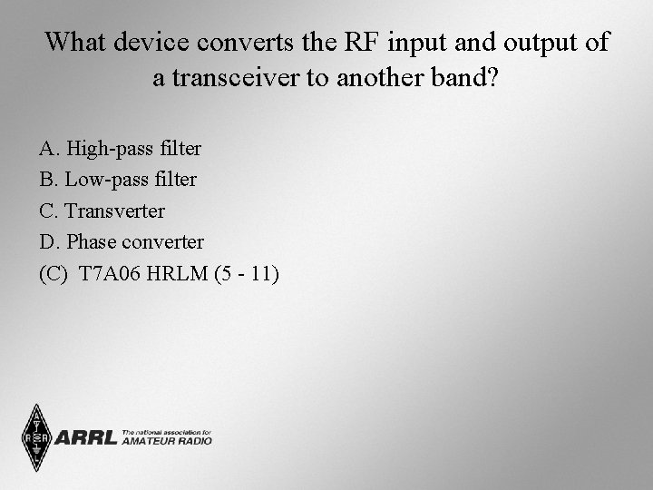 What device converts the RF input and output of a transceiver to another band?