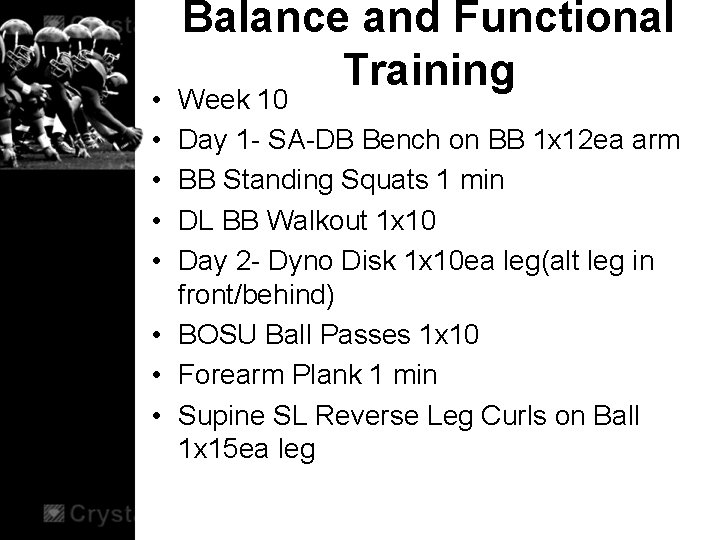  • • • Balance and Functional Training Week 10 Day 1 - SA-DB