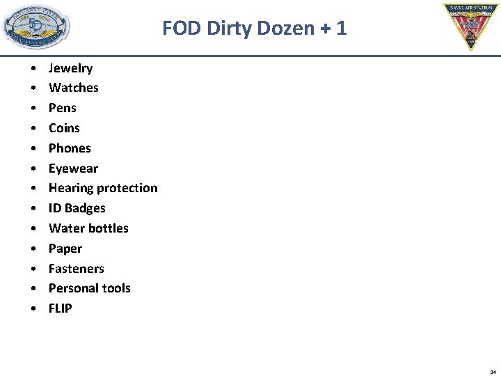 FOD Dirty Dozen + 1 • • • • Jewelry Watches Pens Coins Phones