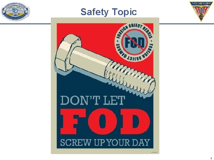 Safety Topic 2 