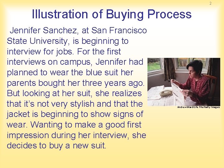 2 Illustration of Buying Process Jennifer Sanchez, at San Francisco State University, is beginning 2 Illustration of Buying Process Jennifer Sanchez, at San Francisco State University, is beginning