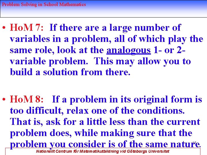 Problem Solving in School Mathematics • Ho. M 7: If there a large number