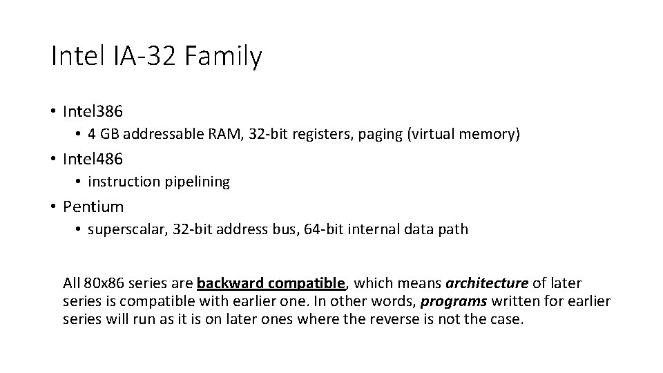 Intel IA-32 Family • Intel 386 • 4 GB addressable RAM, 32‐bit registers, paging
