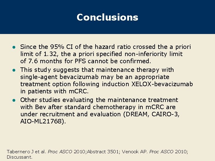 Conclusions Since the 95% CI of the hazard ratio crossed the a priori limit