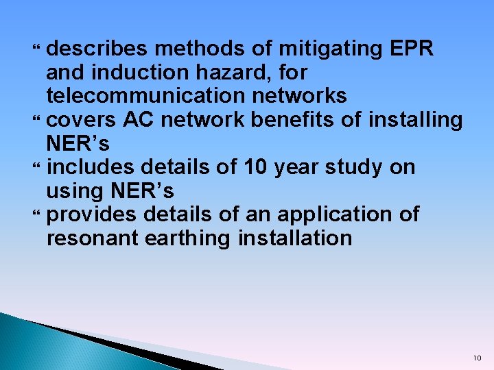 describes methods of mitigating EPR and induction hazard, for telecommunication networks covers AC network