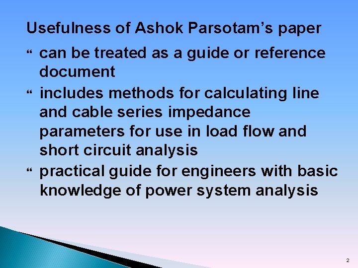 Usefulness of Ashok Parsotam’s paper can be treated as a guide or reference document