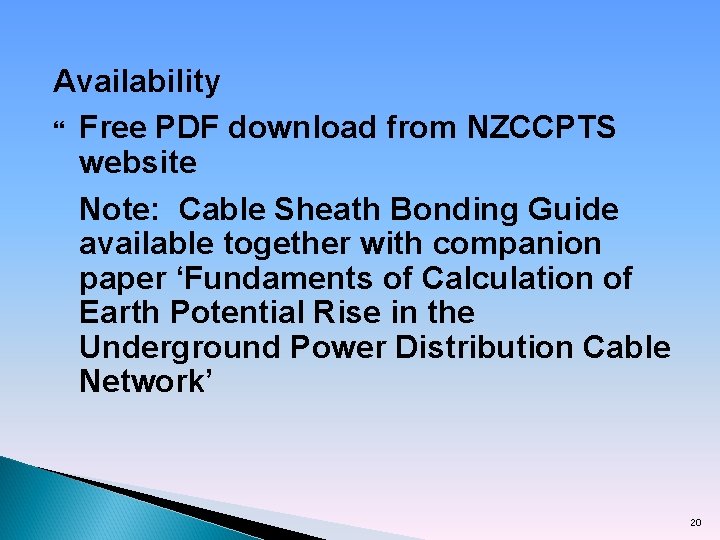 Availability Free PDF download from NZCCPTS website Note: Cable Sheath Bonding Guide available together