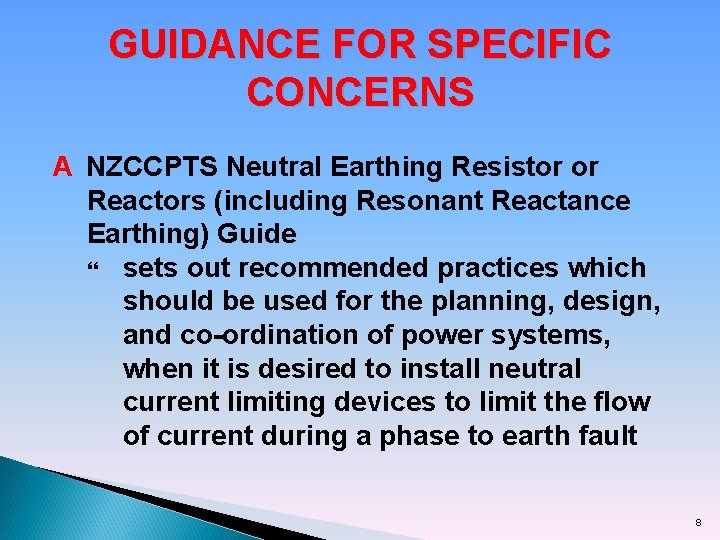GUIDANCE FOR SPECIFIC CONCERNS A NZCCPTS Neutral Earthing Resistor or Reactors (including Resonant Reactance