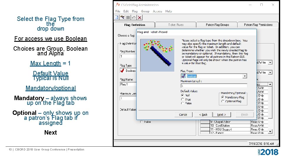 Select the Flag Type from the drop down For access we use Boolean Choices