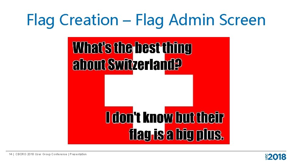 Flag Creation – Flag Admin Screen 14 | CBORD 2018 User Group Conference |