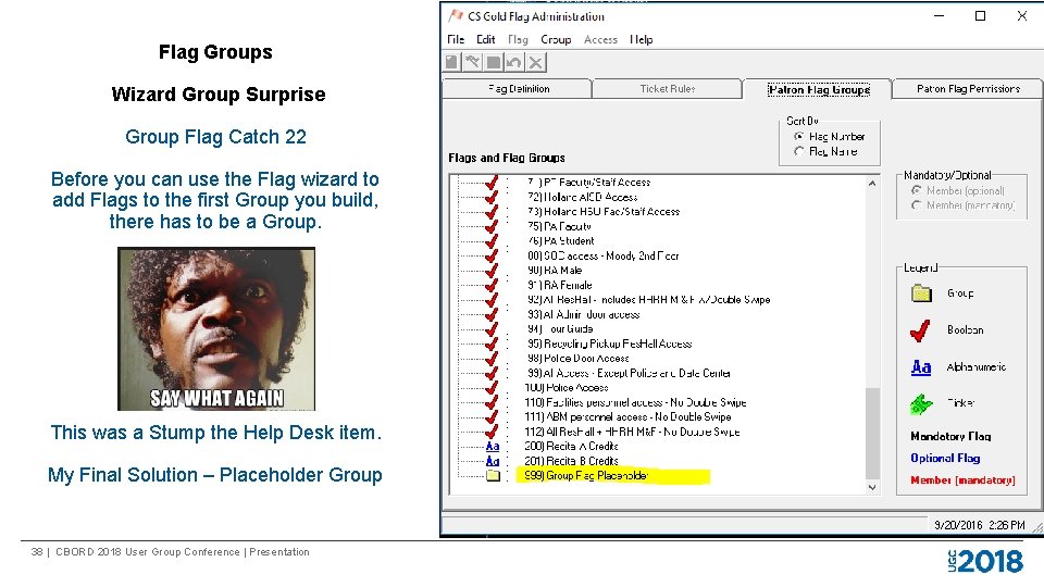 Flag Groups Wizard Group Surprise Group Flag Catch 22 Before you can use the