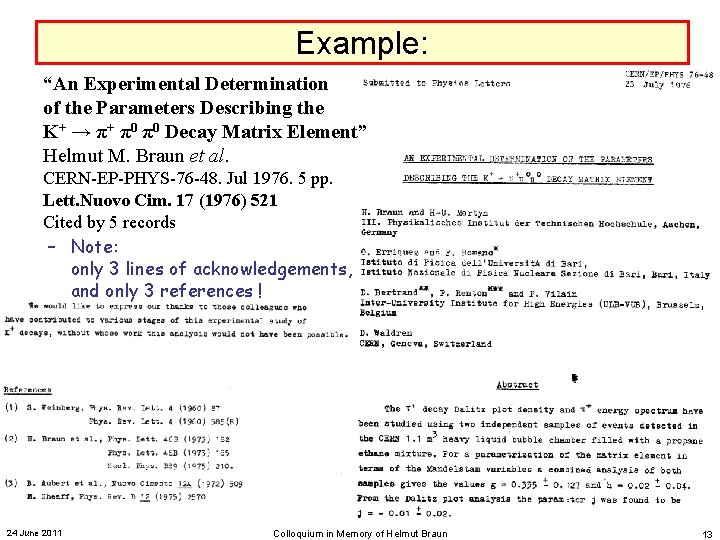 Example: “An Experimental Determination of the Parameters Describing the K+ → π+ π0 π0