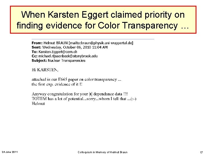 When Karsten Eggert claimed priority on finding evidence for Color Transparency … 24 June