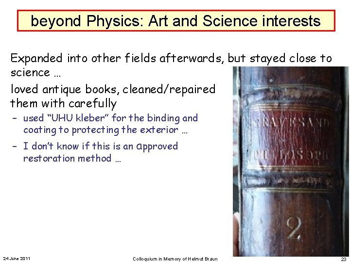 beyond Physics: Art and Science interests Expanded into other fields afterwards, but stayed close