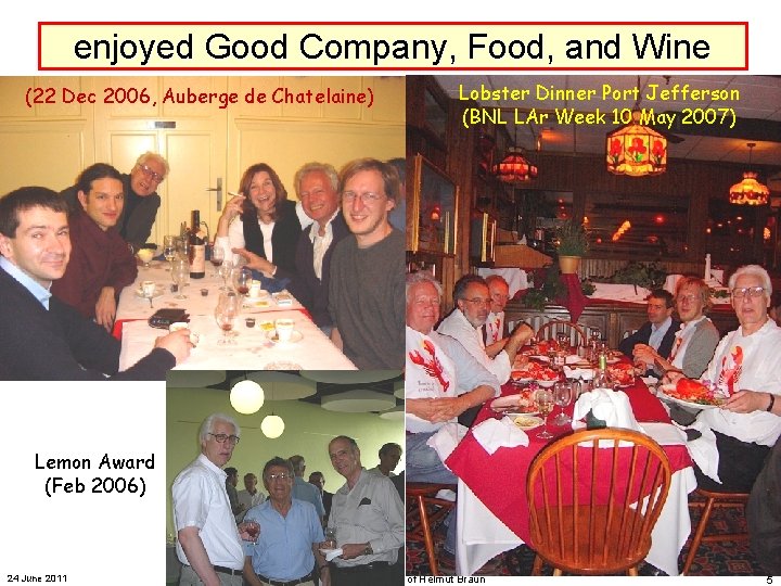 enjoyed Good Company, Food, and Wine (22 Dec 2006, Auberge de Chatelaine) Lobster Dinner