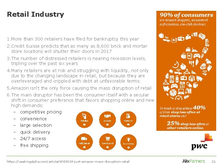 Retail Industry 1. More than 300 retailers have filed for bankruptcy this year 2.