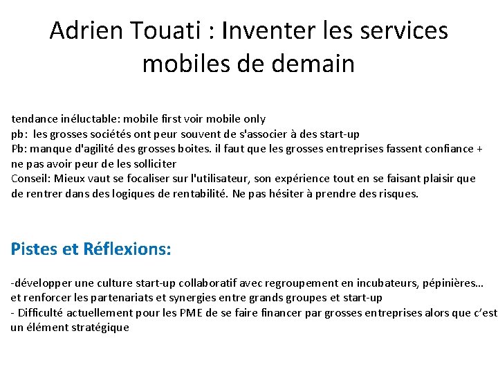 Adrien Touati : Inventer les services mobiles de demain tendance inéluctable: mobile first voir