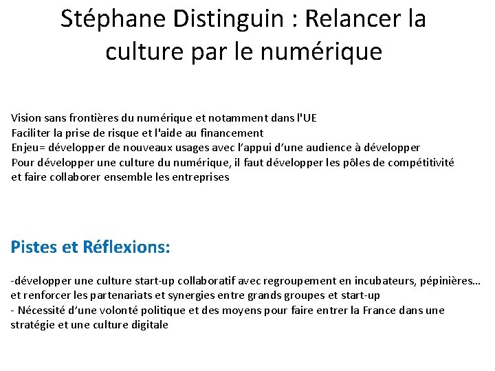 Stéphane Distinguin : Relancer la culture par le numérique Vision sans frontières du numérique