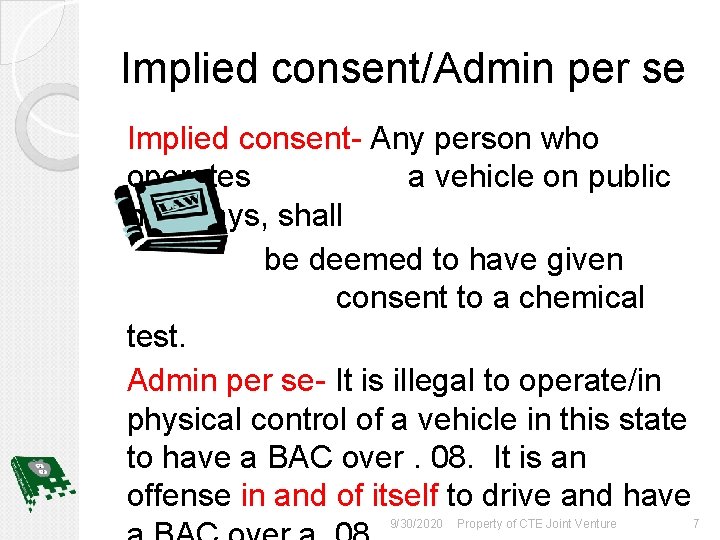 Implied consent/Admin per se Implied consent- Any person who operates a vehicle on public