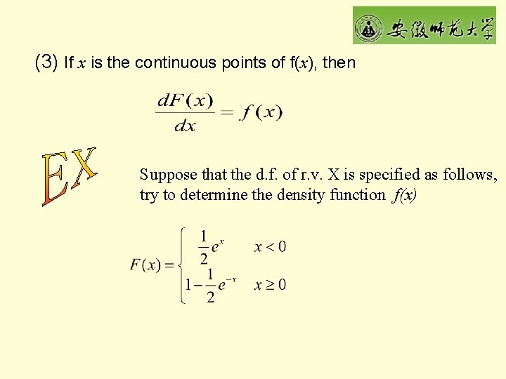 (3) If x is the continuous points of f(x), then Suppose that the d.