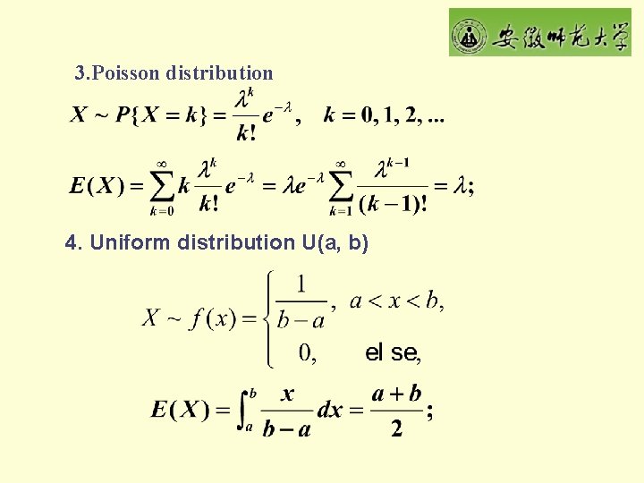 3. Poisson distribution 4. Uniform distribution U(a, b) 