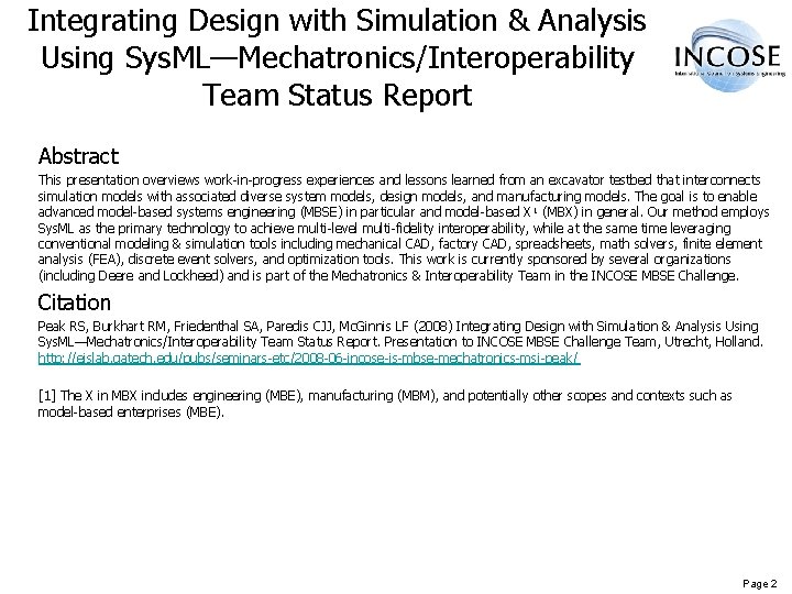 Integrating Design with Simulation & Analysis Using Sys. ML—Mechatronics/Interoperability Team Status Report Abstract This