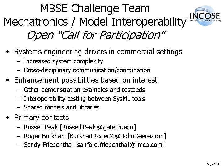 MBSE Challenge Team Mechatronics / Model Interoperability Open “Call for Participation” • Systems engineering