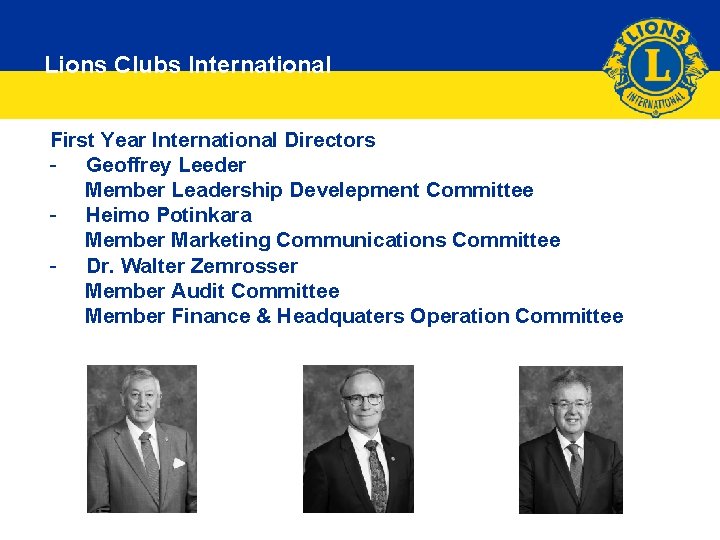 Lions Clubs International First Year International Directors - Geoffrey Leeder Member Leadership Develepment Committee