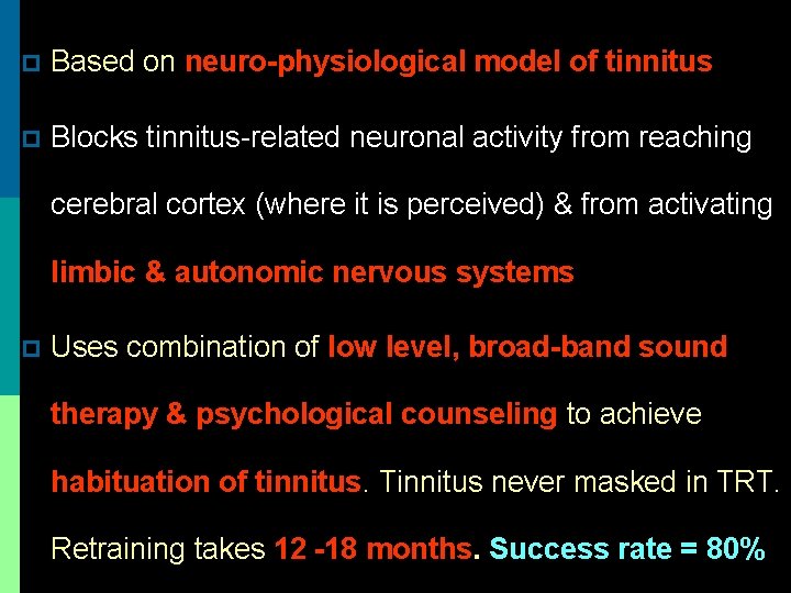 p Based on neuro-physiological model of tinnitus p Blocks tinnitus-related neuronal activity from reaching