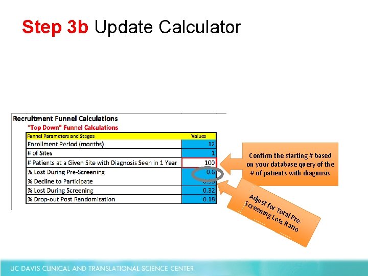 Step 3 b Update Calculator Confirm the starting # based on your database query