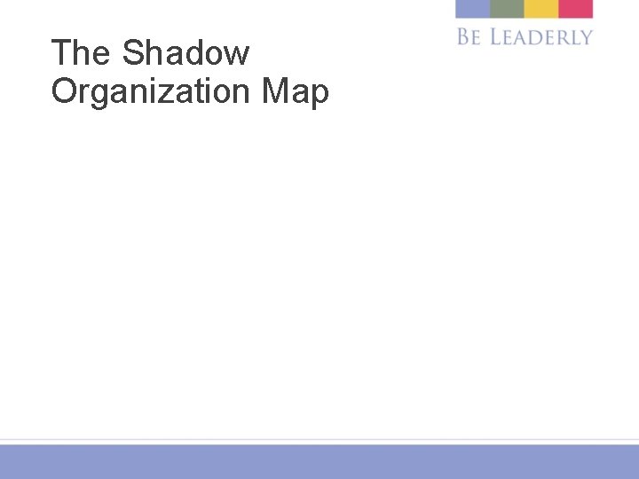 The Shadow Organization Map 