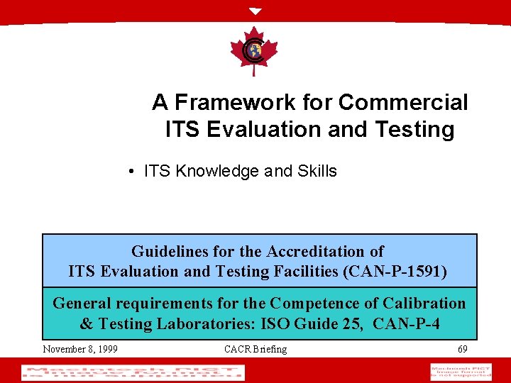 A Framework for Commercial ITS Evaluation and Testing • ITS Knowledge and Skills Guidelines