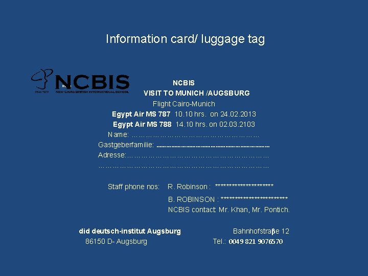 Information card/ luggage tag NCBIS VISIT TO MUNICH /AUGSBURG Flight Cairo-Munich Egypt Air MS