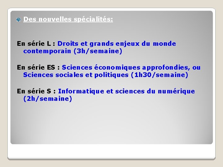 Des nouvelles spécialités: En série L : Droits et grands enjeux du monde contemporain
