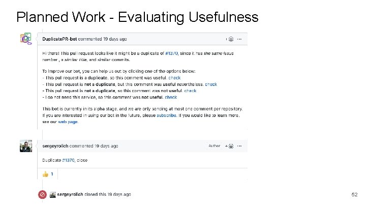 Planned Work - Evaluating Usefulness 52 