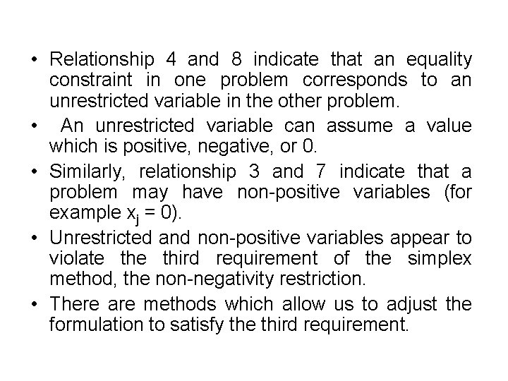 • Relationship 4 and 8 indicate that an equality constraint in one problem • Relationship 4 and 8 indicate that an equality constraint in one problem