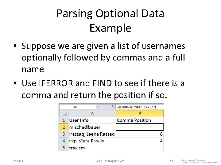 Parsing Optional Data Example • Suppose we are given a list of usernames optionally