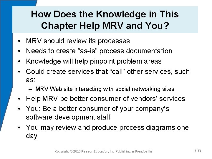 How Does the Knowledge in This Chapter Help MRV and You? • • MRV