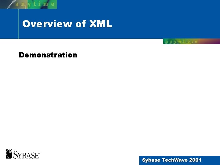Overview of XML Demonstration 